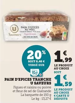 U Saveurs - Pain D'Epices Tranche offre à 1,99€ sur U Express