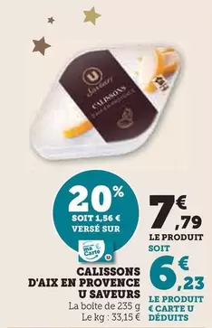 U - Calissons D'Aix En Provence Saveurs offre à 7,79€ sur U Express