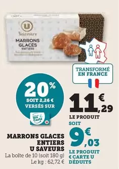 U - Marrons Glaces Entiers Saveurs offre à 11,29€ sur U Express