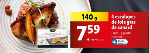 4 Escalopes De Foie Gras De Canard offre à 7,59€ sur Lidl