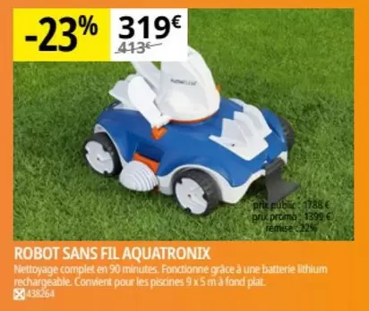 Robot Sans Fil Aquatronix offre à 319€ sur Irrijardin