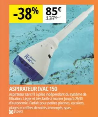 Ivac - Aspirateur 150 offre à 85€ sur Irrijardin