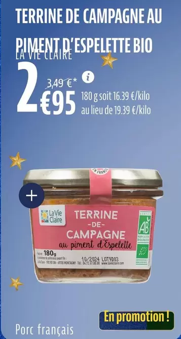 La vie claire - Terrine De Campagne Au Piment De Bellette Bio offre à 2,95€ sur La Vie Claire