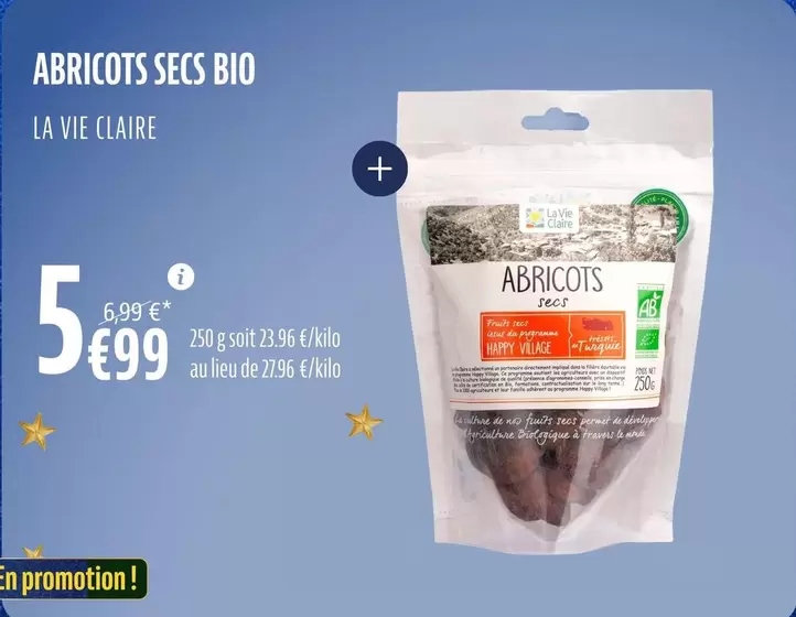 La Vie Claire - Abricots Secs Bio offre à 5,99€ sur La Vie Claire