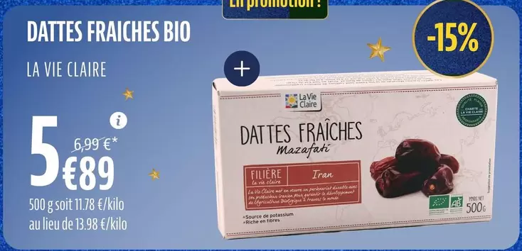 La Vie Claire - Dattes Fraiches Bio offre à 5,89€ sur La Vie Claire