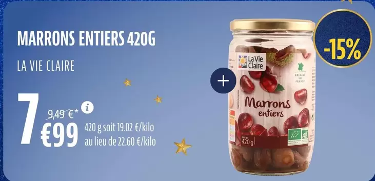 La Vie Claire - Marrons Entiers 420g offre à 7,99€ sur La Vie Claire