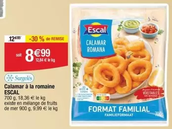 Escal - Calamar À La Romaine offre à 8,99€ sur Cora