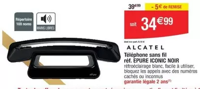 Alcatel - Téléphone Sans Fil Réf. Epuré Iconic Noir offre à 34,99€ sur Cora