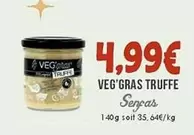 Sengras - Veg'Gras Truffe offre à 4,99€ sur Naturalia