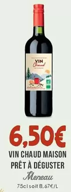 Meneau - Vin Chaud Maison Prêt À Déguster offre à 6,5€ sur Naturalia