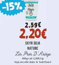 Skyr Soja Nature  offre à 2,2€ sur Naturalia