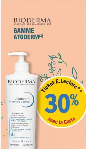 Bioderma - Gamme Atoderm offre sur E.Leclerc Parapharmacie