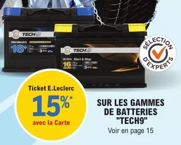 Tech9 - Sur Les Gammes De Batteries "" offre sur E.Leclerc L'Auto