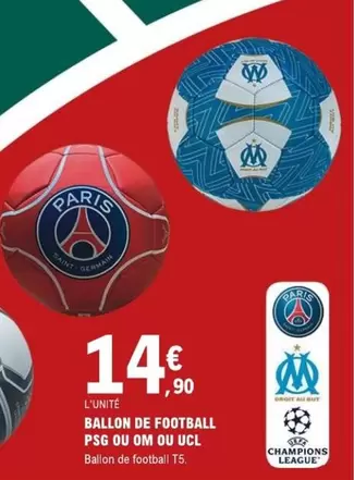 Germain - Ballon De Football Psg Ou Ou Ou Uel offre à 14,9€ sur E.Leclerc Sports