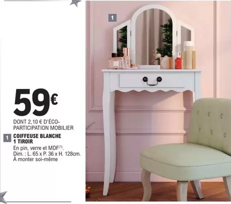 Coiffeuse Blanche 1 Tiroir offre à 59€ sur E.Leclerc