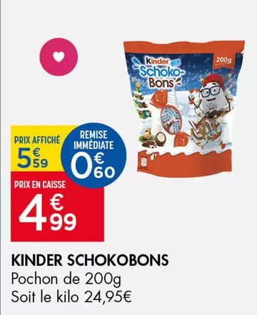 Kinder -  Schokobons offre à 4,99€ sur Leader Price