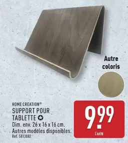 Home Creation - Support Pour Tablette offre à 9,99€ sur Aldi