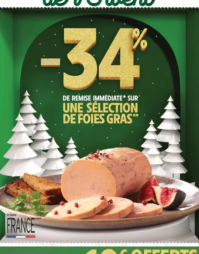 De Remise Immediate Sur Une Sélection De Foies Gras offre sur Intermarché Express