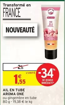 Aroma One - Ail En Tube offre à 1,55€ sur Intermarché Express