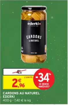 Ederki - Cardons Au Naturel offre à 2,96€ sur Intermarché Express