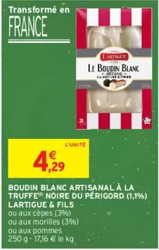 Lartigue - Boudin Blanc Artisanal À La Truffe Noire Du Périgord offre à 4,29€ sur Intermarché Contact