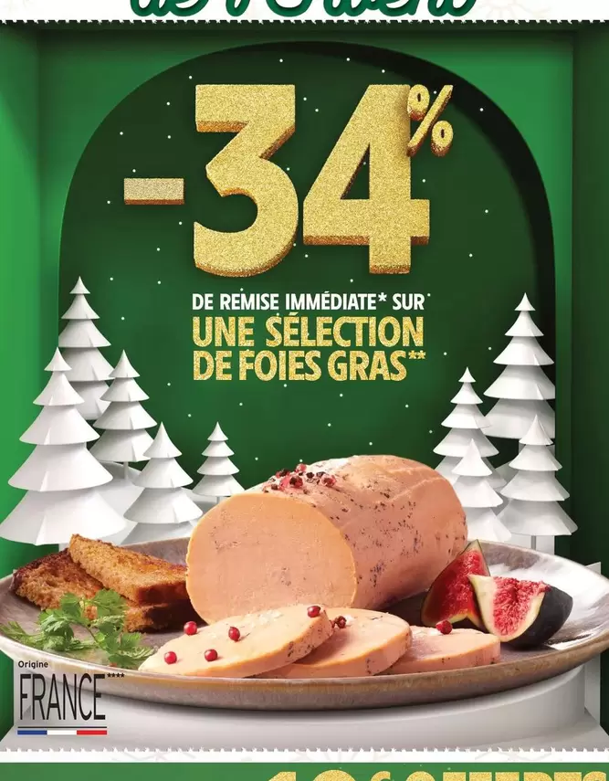 De Remise Immediate Sur Une Selection De Foies Gras offre sur Intermarché Contact