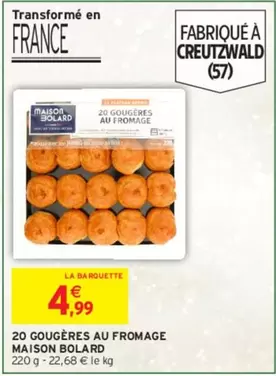 Maison Bolard - 20 Gougères Au Fromage offre à 4,99€ sur Intermarché Contact