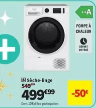 Sèche-linge offre à 499,99€ sur Conforama