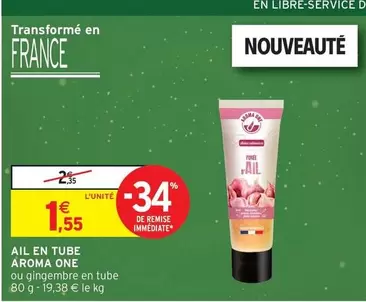 Aroma One - Ail En Tube offre à 1,55€ sur Intermarché