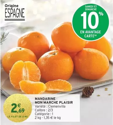 Mon Marche Plaisir - Mandarine offre à 2,69€ sur Intermarché