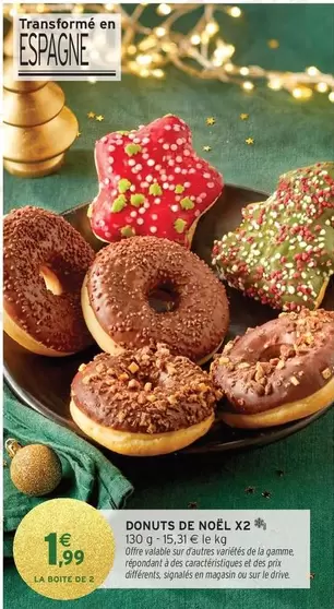 Donuts De Noël X2 offre à 1,99€ sur Intermarché