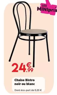 Chaise Bistro Noir Ou Blanc offre à 24,99€ sur Maxi Bazar