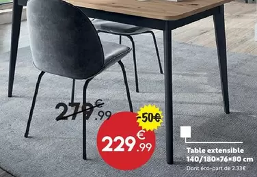 Table Extensible offre à 229,99€ sur Maxi Bazar