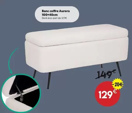 Banc Coffre Aurora offre à 129€ sur Maxi Bazar