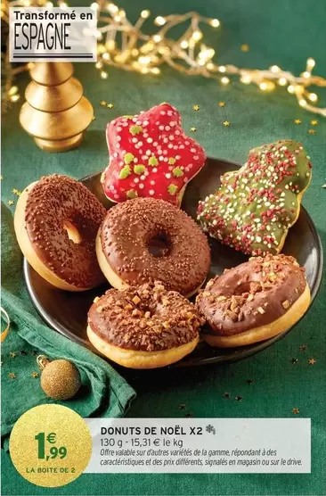 Donuts De Noël X2 offre à 1,99€ sur Intermarché Hyper