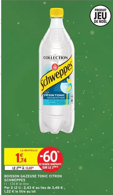 Schweppes - Boisson Gazeuse Tonic Citron offre à 1,74€ sur Intermarché Hyper