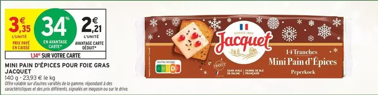 Jacquet - Mini Pain D'épices Pour Foie Gras offre à 2,21€ sur Intermarché Hyper