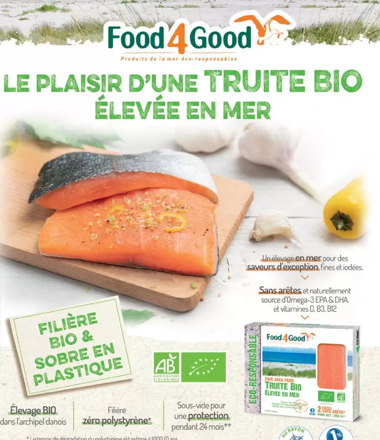 Food4Good - Le Plaisir D'Une Truite Bio Élevée En Mer offre sur Biocoop