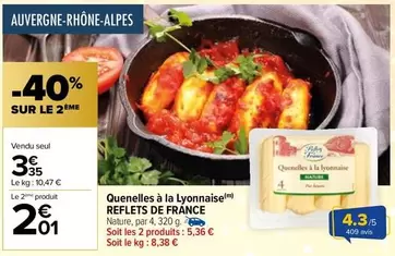 Reflets de France - Quenelles À La Lyonnaise offre à 3,35€ sur Carrefour City