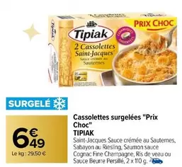 Tipiak - Cassolettes Surgelées "prix Choc" offre à 6,49€ sur Carrefour City