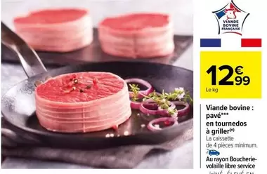 Viande Bovine: Pavé En Tournedos À Griller offre à 12,99€ sur Carrefour City