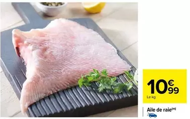 Aile De Raie offre à 10,99€ sur Carrefour City