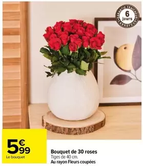 Bouquet De 30 Roses offre à 5,99€ sur Carrefour City