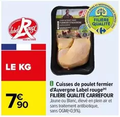 Carrefour - Cuisses De Poulet Fermier D'auvergne Label Rouge Filière Qualité offre à 7,9€ sur Carrefour City