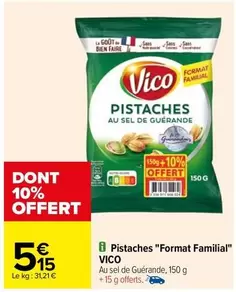 Vico - Pistaches "Format Familial" offre à 5,15€ sur Carrefour City