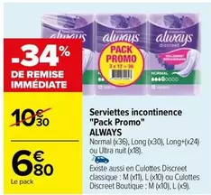 Always - Serviettes incontinence "pack Promo" offre à 6,8€ sur Carrefour City