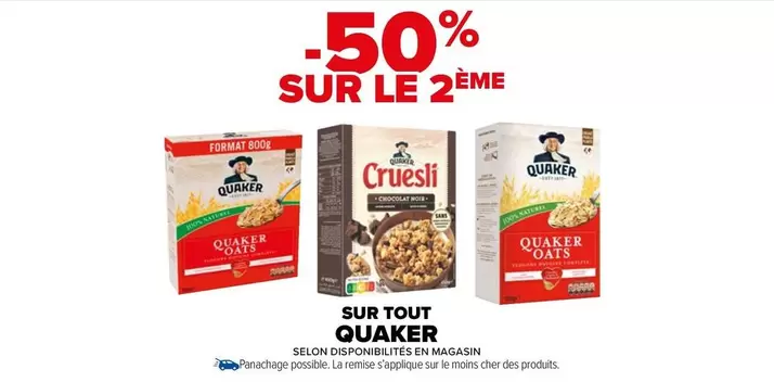 Quaker - Sur Tout offre sur Carrefour Market