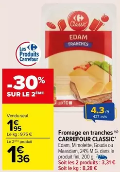 Carrefour - Fromage en tranches offre à 1,95€ sur Carrefour Market