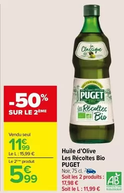 Puget - Huile D'olive Les Recottes Bio offre à 11,99€ sur Carrefour Market