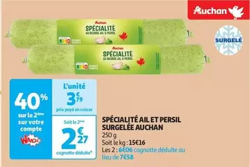 Auchan - Spécialité Ail Et Persil Surgelée offre à 3,79€ sur Auchan Hypermarché